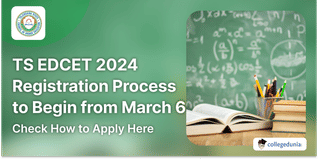 TS EDCET 2024 Registration Process to Begin from March 6; Check How to Apply Here